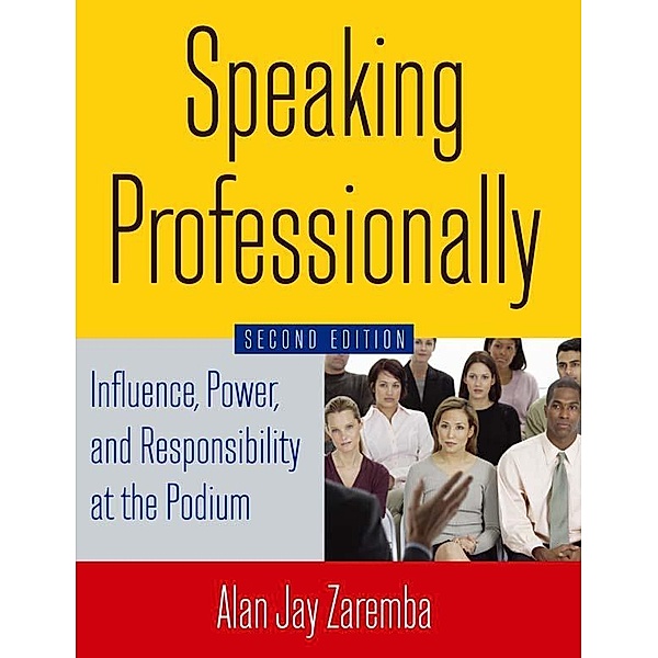 Speaking Professionally, Alan Jay Zaremba
