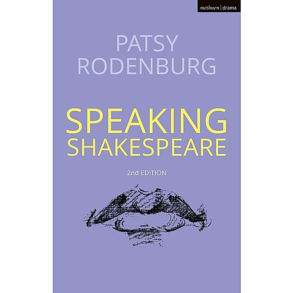 Speaking Shakespeare, Patsy Rodenburg