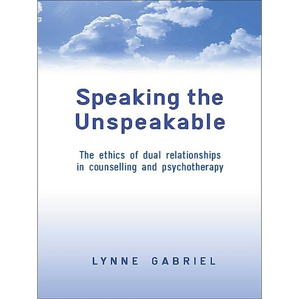 Speaking the Unspeakable, Lynne Gabriel