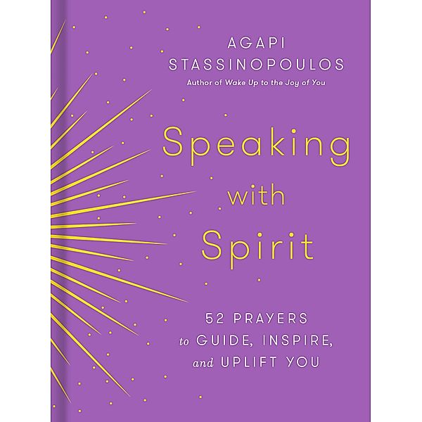 Speaking with Spirit, Agapi Stassinopoulos