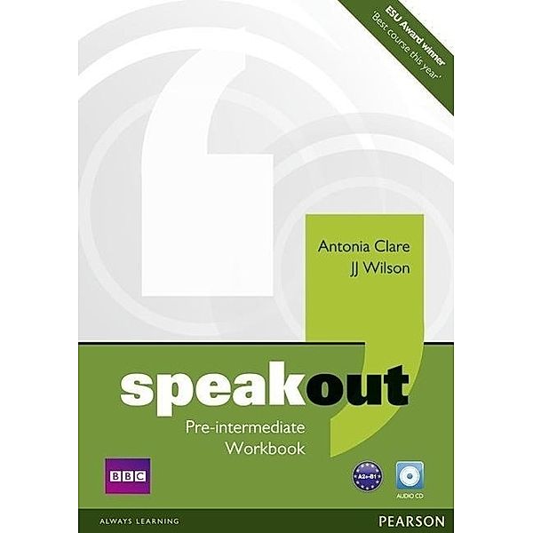 Speakout Pre Intermediate Workbook no Key and Audio CD Pack, Antonia Clare, J. J. Wilson