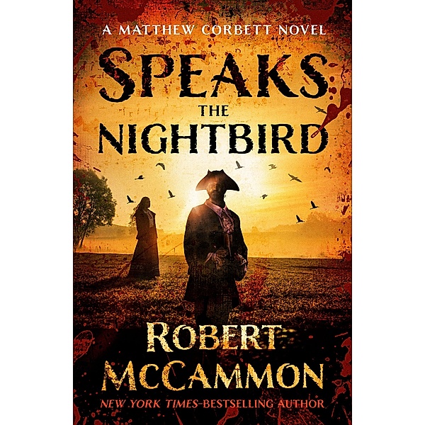 Speaks the Nightbird / The Matthew Corbett Novels, Robert McCammon