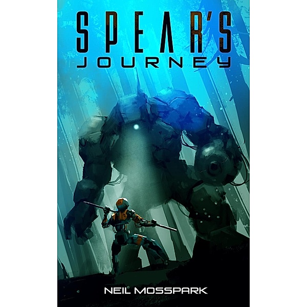 Spear's Journey, Neil Mosspark