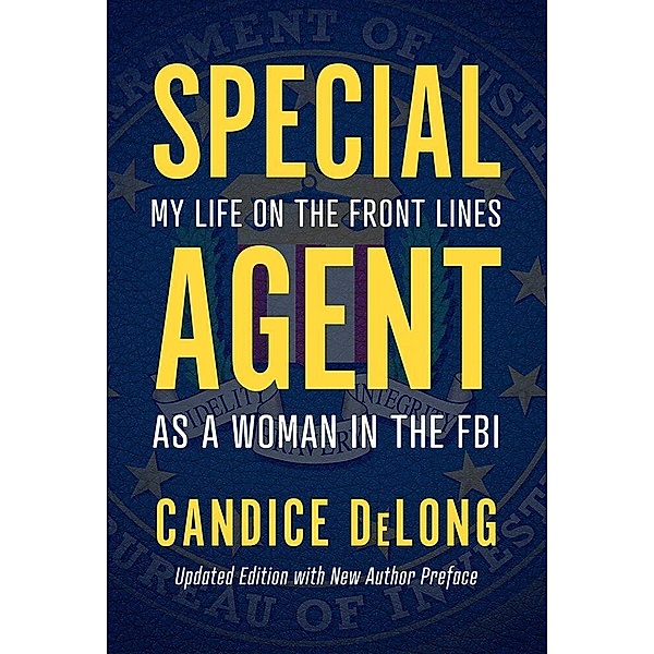 Special Agent, Candice DeLong
