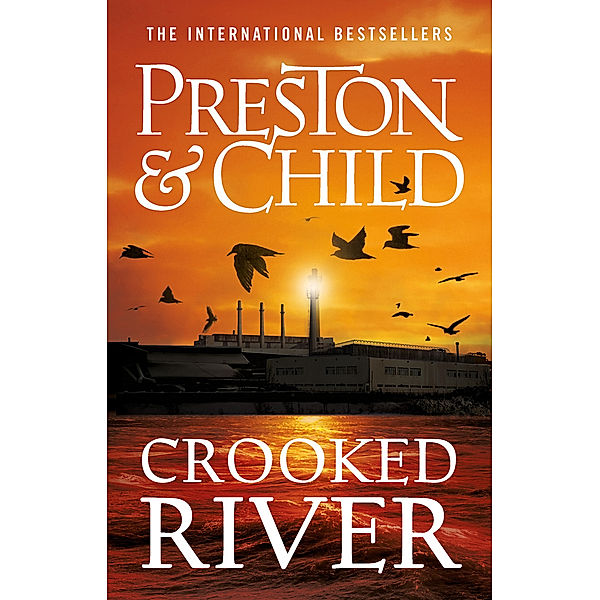 Special Agent Pendergast / Crooked River, Douglas Preston, Lincoln Child