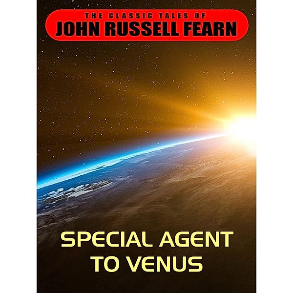 Special Agent to Venus / Wildside Press, John Russell Fearn