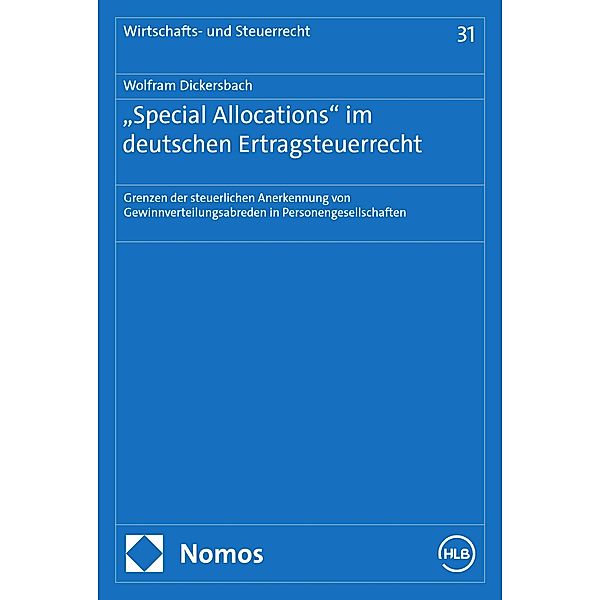 Special Allocations im deutschen Ertragsteuerrecht / Wirtschafts- und Steuerrecht Bd.31, Wolfram Dickersbach