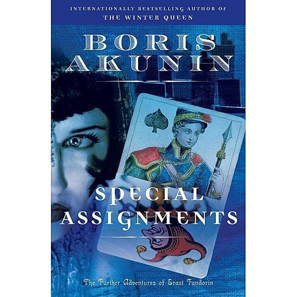 Special Assignments / Erast Fandorin Bd.1, Boris Akunin