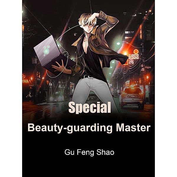 Special Beauty-guarding Master, Gu FengShao