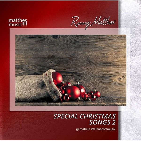 Special Christmas Songs (Vol.2) - Gemafreie Weihnachtsmusik (instrumentale & gesungene Weihnachtslieder), Ronny Matthes