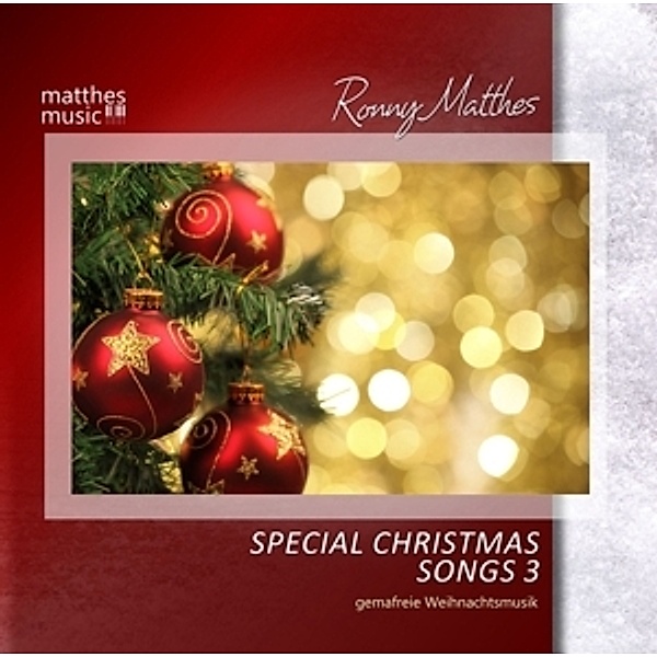 Special Christmas Songs (Vol.3)-Weihnachtsmusik, Ronny Matthes