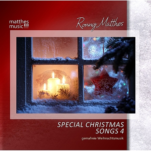 Special Christmas Songs (Vol. 4) - Weihnachtsmusik, Ronny Matthes