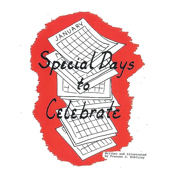 Special Days to Celebrate, Frances J. McAliley