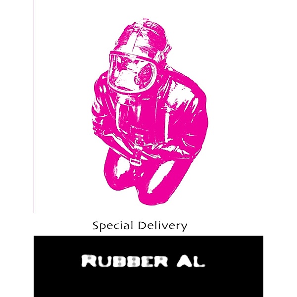 Special Delivery, Rubber Al