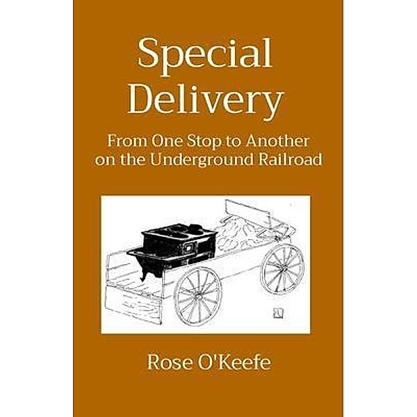 Special Delivery, Rose O'Keefe