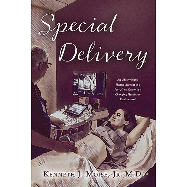 Special Delivery, Jr. M. D., Kenneth J. Moise