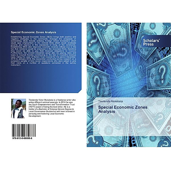 Special Economic Zones Analysis, Tinotenda Mukabeta