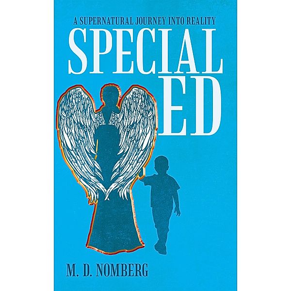 Special Ed, M. D. Nomberg