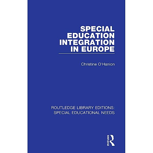 Special Education Integration in Europe, Christine O'Hanlon