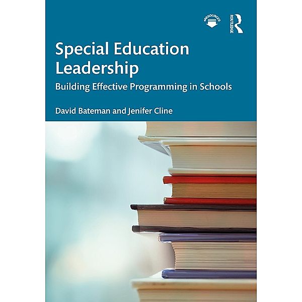 Special Education Leadership, David Bateman, Jenifer Cline