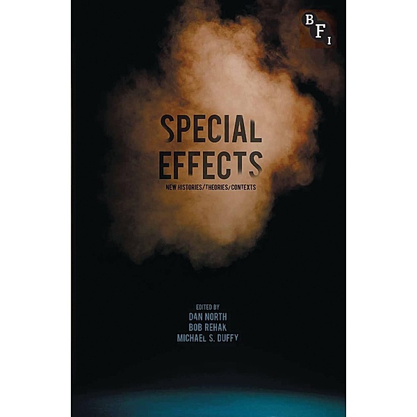 Special Effects, Dan North, Michael Duffy, Bob Rehak