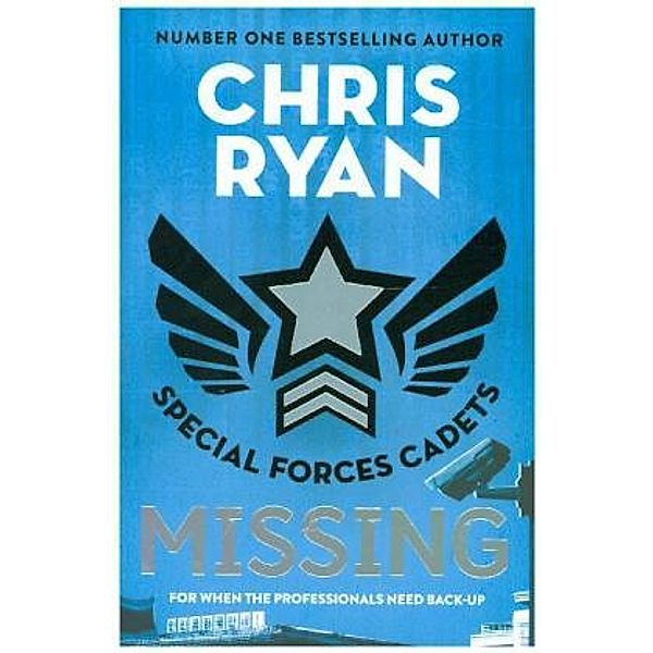 Special Forces Cadets - Missing, Chris Ryan