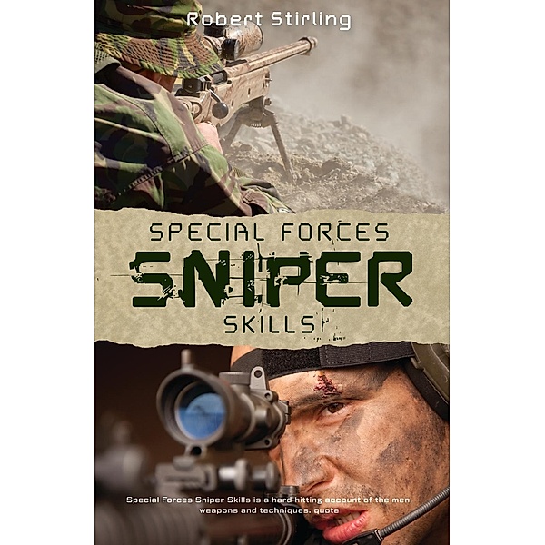 Special Forces Sniper Skills, Robert Stirling