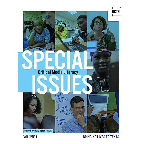Special Issues, Volume 1: Critical Media Literacy / Special Issues Bd.1