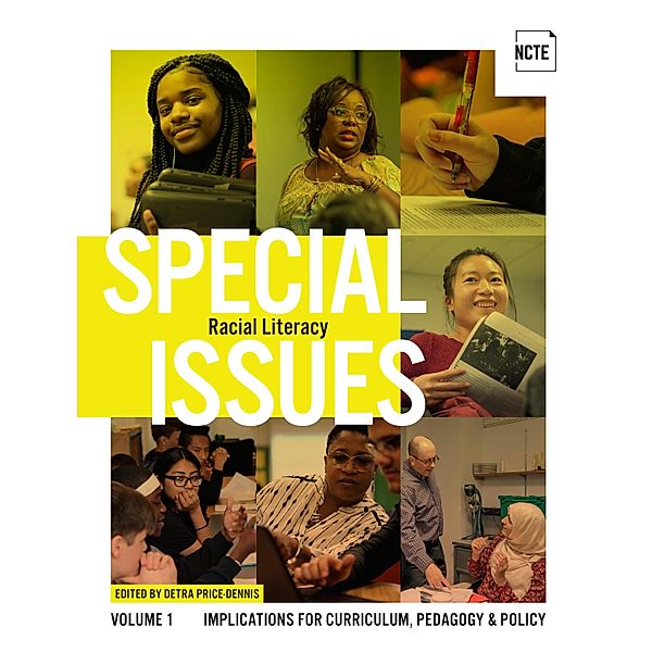 Special Issues, Volume 1: Racial Literacy / Special Issues Bd.2