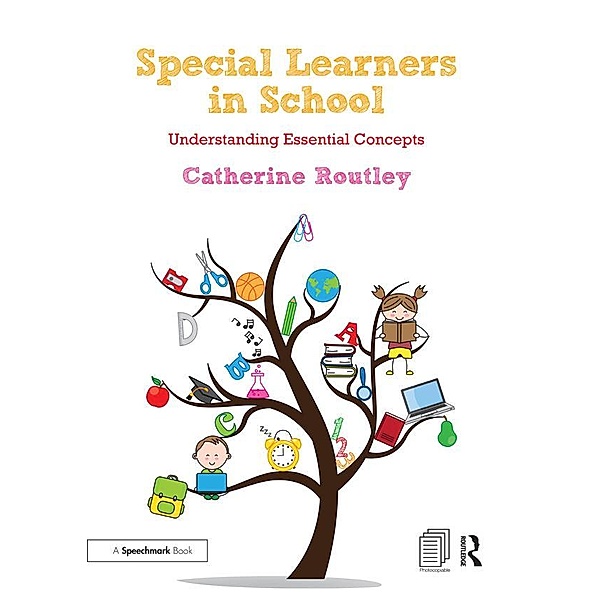 Special Learners in School, Catherine Routley