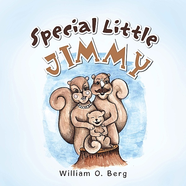 Special Little Jimmy, William O. Berg