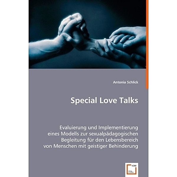 Special Love Talks, Antonia Schlick
