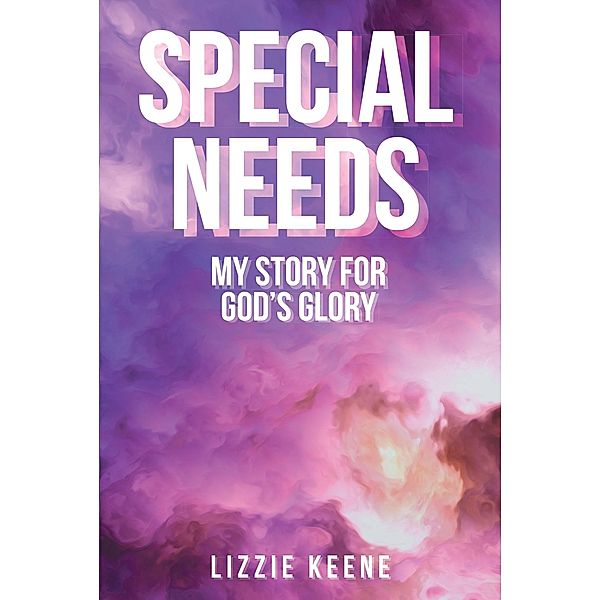 Special Needs, Lizzie Keene