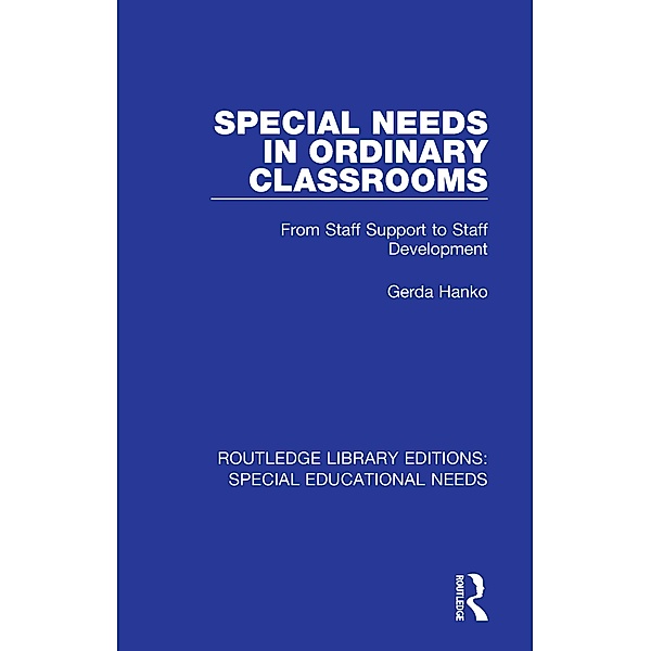 Special Needs in Ordinary Classrooms, Gerda Hanko