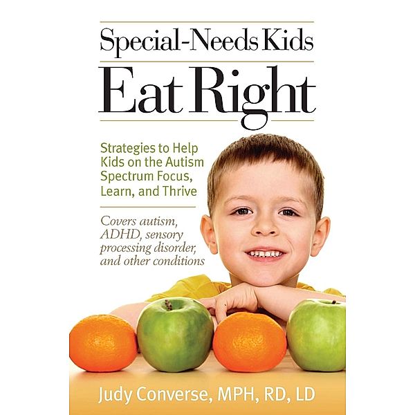 Special-Needs Kids Eat Right, Judy Converse