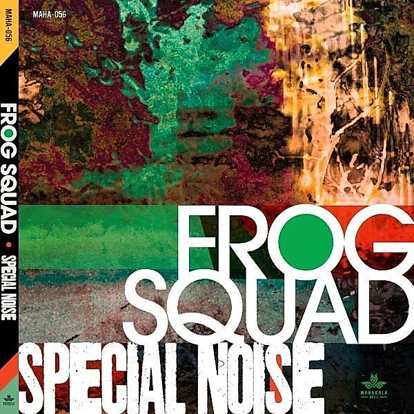 Special Noise, Frog Squad