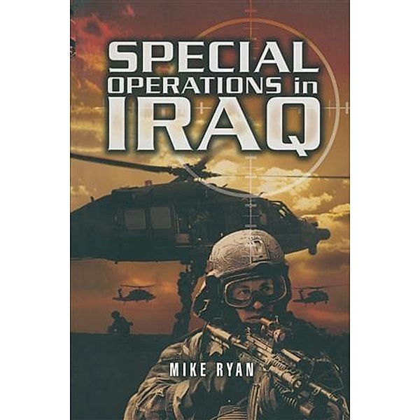 Special Operations in Iraq, Mike Ryan