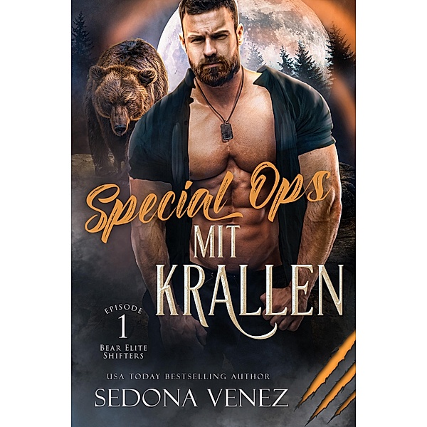 Special Ops Mit Krallen: Episode 1 / Mit Krallen Elite Shifters Bd.1, Sedona Venez