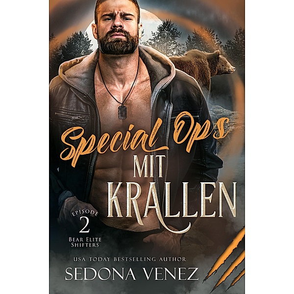 Special Ops Mit Krallen: Episode 2 / Mit Krallen Elite Shifters Bd.2, Sedona Venez