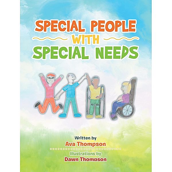 Special People with Special Needs, Ava Thompson