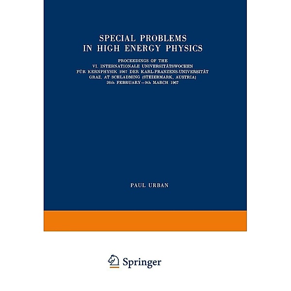 Special Problems in High Energy Physics / Few-Body Systems Bd.4/1967