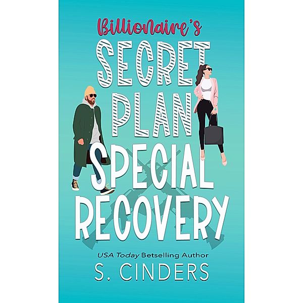 Special Recovery (Billionaire's Secret Baby, #3) / Billionaire's Secret Baby, S. Cinders
