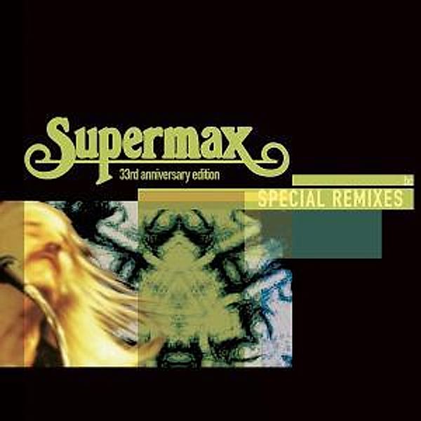 Special Remixes, Supermax