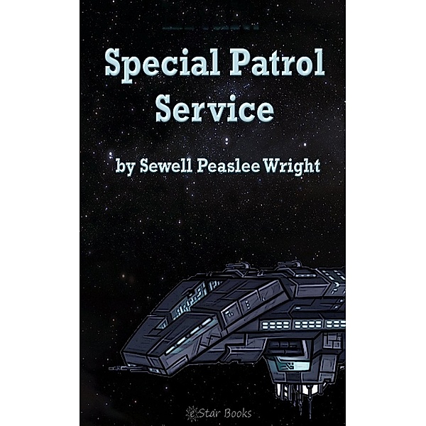 Special Service Patrol, Sewell Peaslee Wright