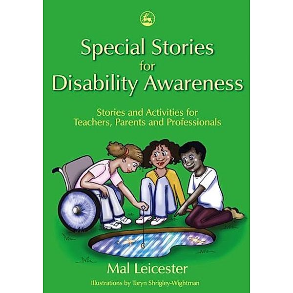 Special Stories for Disability Awareness, Mal Leicester