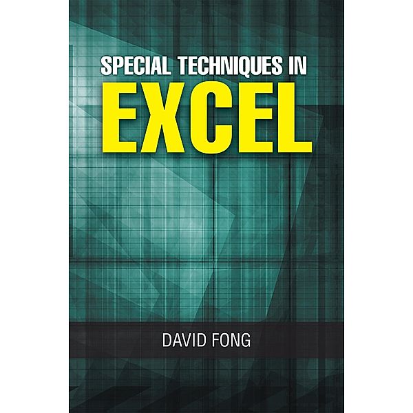 Special Techniques in Excel, David Fong