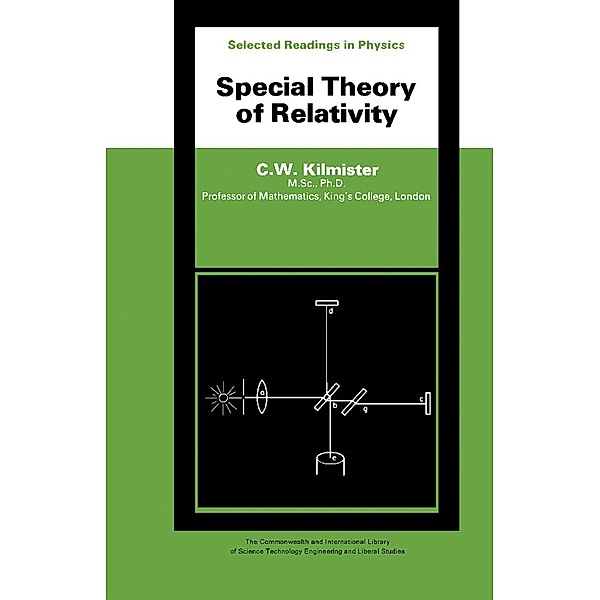 Special Theory of Relativity, C. W. Kilmister