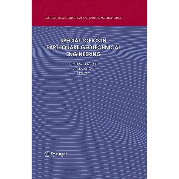 Special Topics in Advances in Earthquake Geotechnical Engineering