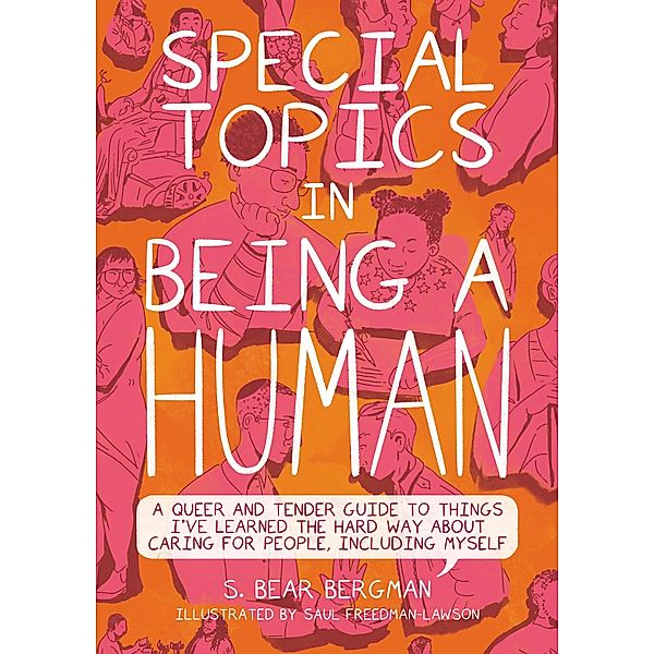 Special Topics in Being a Human, S. Bear Bergman