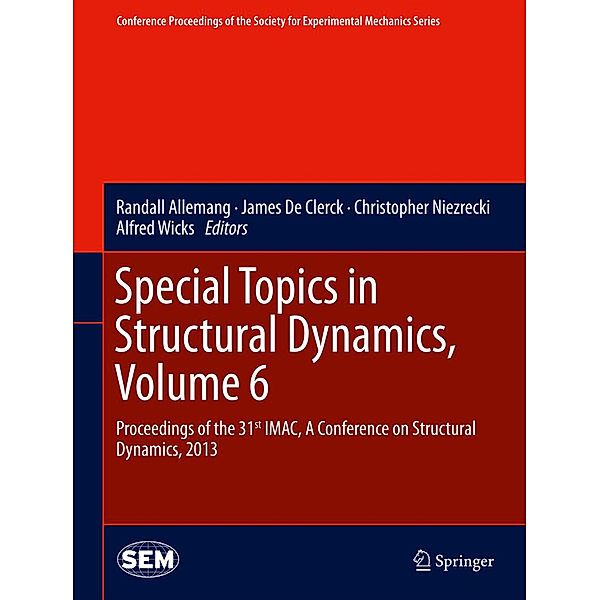 Special Topics in Structural Dynamics.Vol.6